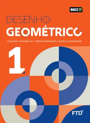 Desenho Geométrico - Volume 1