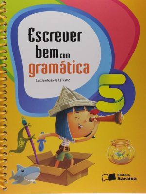 Escrever Bem Com Gramatica 5º Ano