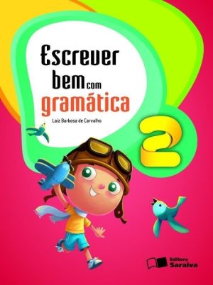 Escrever Bem Com Gramatica 2º Ano