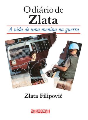 O DIARIO DE ZLATA: A VIDA DE UMA MENINA NA GUERRA