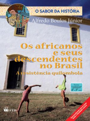 Os africanos e seus descendentes no Brasil