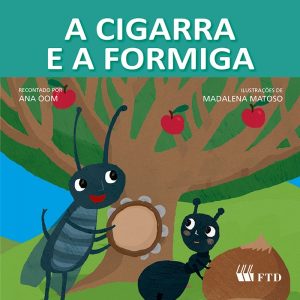 A Cigarra e a Formiga (Col. Era uma vez..)