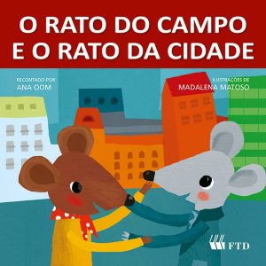 O Rato do Campo e o Rato da Cidade (Col. Era uma vez...)