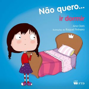 Não quero...ir dormir (Col. Não quero...)