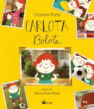 Carlota Bolota (Série Arco-Íris)