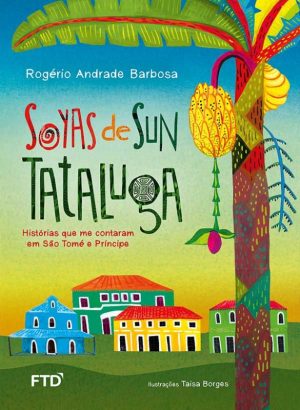 Soyas de Sun Tataluga