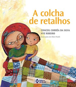 A COLCHA DE RETALHOS