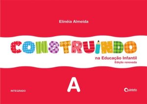 Construindo na Educação Infantil A