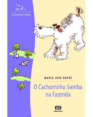 O cachorrinho Samba na fazenda