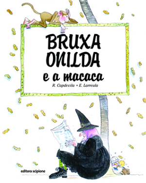 Bruxa Onilda e a macaca