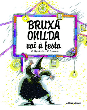 Bruxa Onilda vai à festa