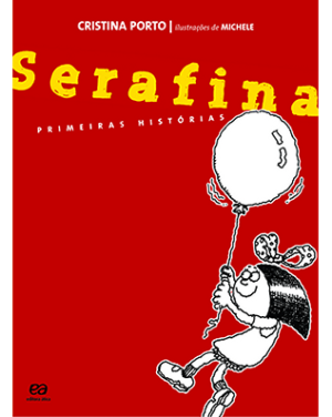 Serafina - Primeiras histórias