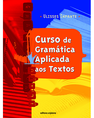 Curso de Gramática Aplicada aos Textos- Volume único