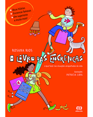 O livro das encrencas - O que fazer em situações atrapalhadas da vida