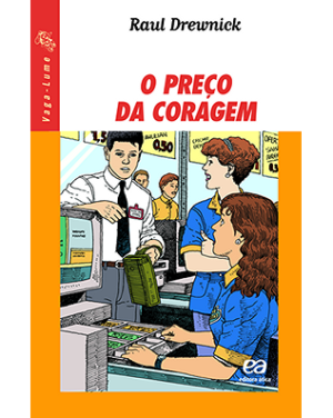 O preço da coragem