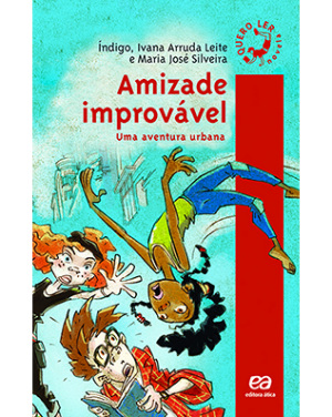 Amizade improvável - Uma aventura urbana