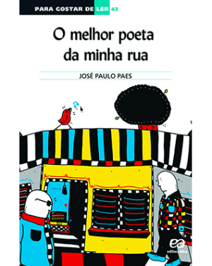 O melhor poeta da minha rua