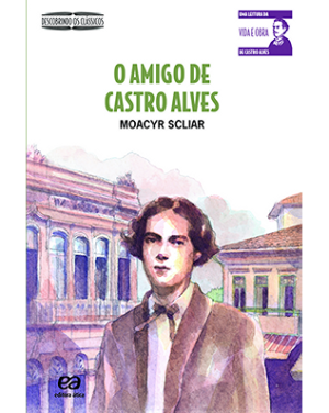 O amigo de Castro Alves