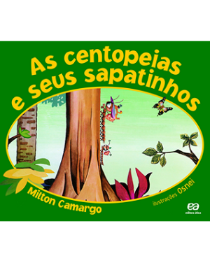 As centopeias e seus sapatinhos