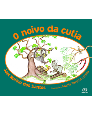 O noivo da cutia