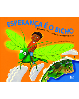 Esperança é o bicho - Brincando com as palavras e a biodiversidade