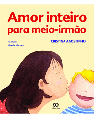 Amor inteiro para meio-irmão