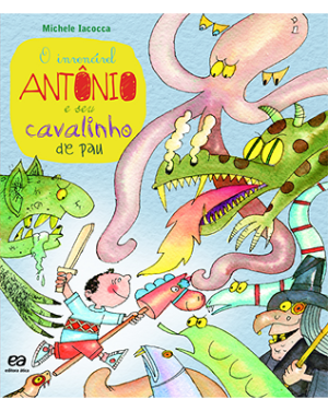 O invencível Antônio e seu cavalinho de pau