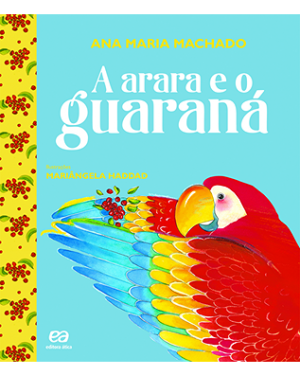 A arara e o guaraná