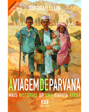 A viagem de Parvana - Mais histórias de uma garota afeg