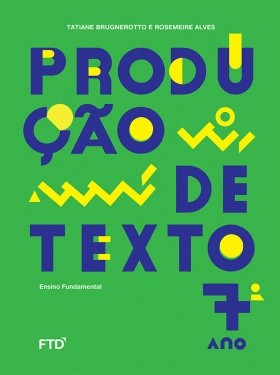 Produção de Texto - 7º ano