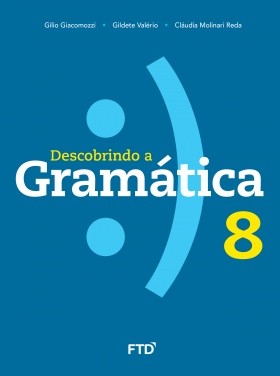 Descobrindo a Gramática 8º ano