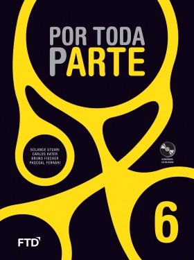 Por toda parte - Artes - 6º ano