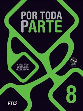 Por toda parte - Artes - 8º ano