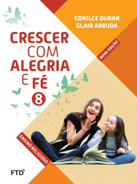 Crescer com Alegria e Fé - 8º ano