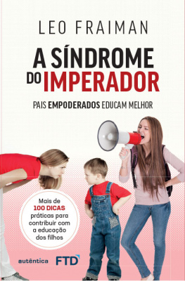 A SÍNDROME DO IMPERADOR PAIS EMPODERADOS EDUCAM