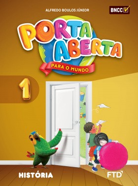 Porta Aberta para o Mundo - História - 1º ano