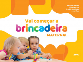 Vai começar a brincadeira- Maternal