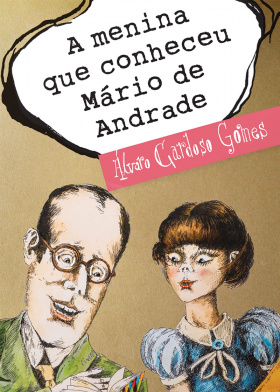 A menina que conheceu Mário de Andrade