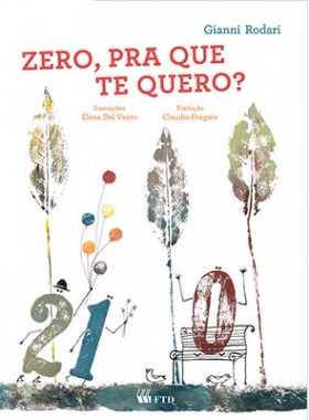 Zero, pra que te quero?