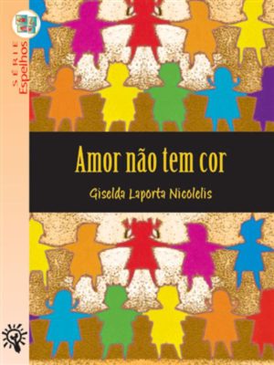 Amor não tem cor (Espelhos)