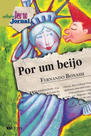 Por um beijo (Deu no jornal)