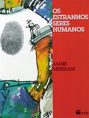 Os estranhos seres humanos