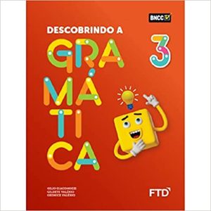 Descobrindo a Gramática - 3º ano