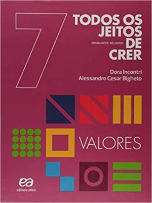 Todos Os Jeitos de Crer Valores - 7º Ano