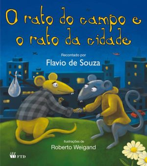 O rato do campo e o rato da cidade  (Lê pra mim)