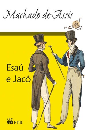 Esaú e Jacó (Grandes leituras)