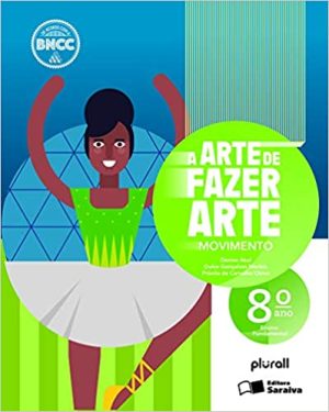 A arte de fazer arte - 8º ano