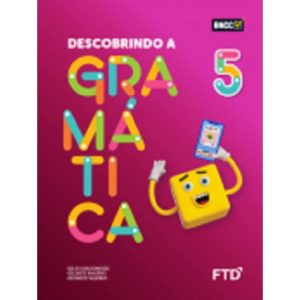 Descobrindo a Gramática - 5º ano