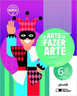 A arte de fazer arte - 6º ano