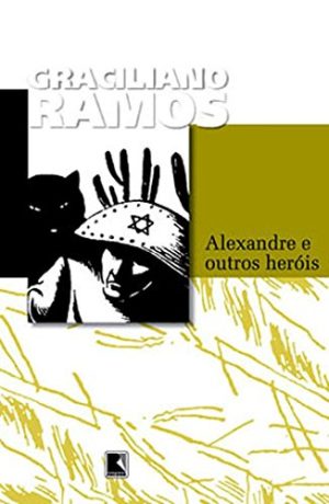 Alexandre e outros heróis